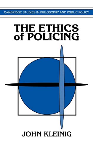 Beispielbild fr HARDBACK: The Ethics of Policing. zum Verkauf von G. & J. CHESTERS