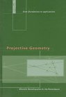 9780521482776: Projective Geometry: From Foundations to Applications