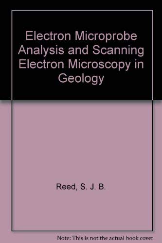 9780521482806: Electron Microprobe Analysis and Scanning Electron Microscopy in Geology