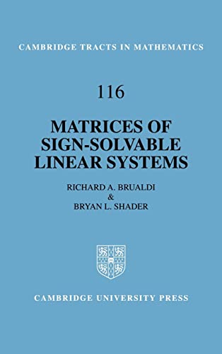Imagen de archivo de Matrices of Sign-Solvable Linear Systems (Cambridge Tracts in Mathematics) a la venta por Mispah books