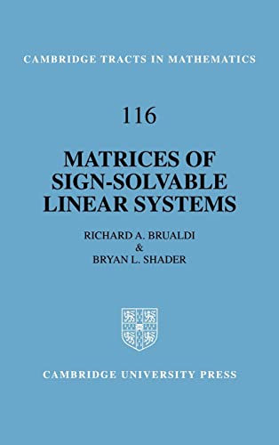 Immagine dell'editore per Matrices of Sign-Solvable Linear Systems. Cambridge Tracts in Mathematics, Volume 116 venduto da Zubal-Books, Since 1961