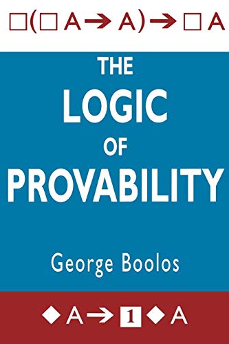 Imagen de archivo de The Logic of Provability a la venta por Irish Booksellers