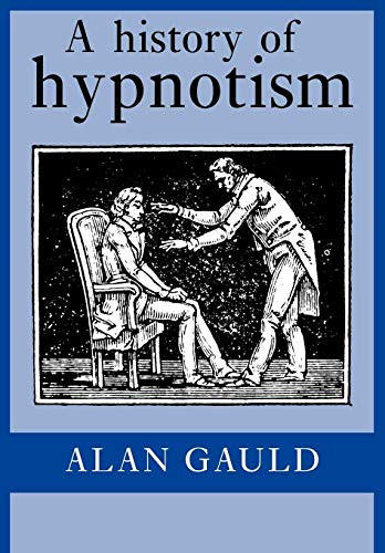 Stock image for A History of Hypnotism for sale by Better World Books