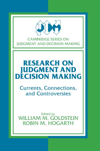 Stock image for Research on Judgment and Decision Making: Currents, Connections, and Controversies for sale by Chiron Media