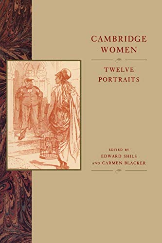 Beispielbild fr Cambridge Women : Twelve Portraits zum Verkauf von Better World Books: West