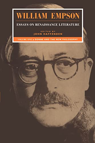 William Empson: Essays on Renaissance Literature: Volume 1, Donne and the New Philosophy (9780521483605) by Empson, William