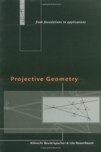 9780521483643: Projective Geometry: From Foundations to Applications