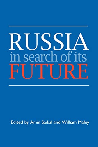 Russia in Search of Its Future