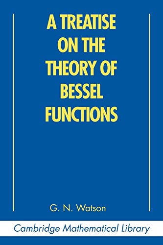 9780521483919: A Treatise on the Theory of Bessel Functions 2nd Edition Paperback (Cambridge Mathematical Library)