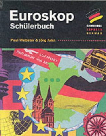 Imagen de archivo de Euroskop: Schülerbuch (Cambridge Express German) a la venta por AwesomeBooks