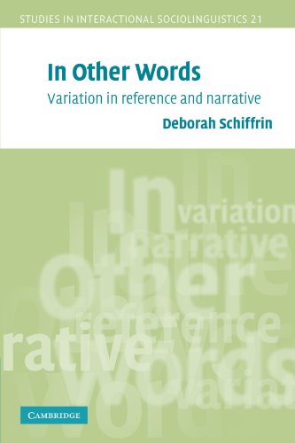 Stock image for In Other Words: Variation in Reference and Narrative: 21 (Studies in Interactional Sociolinguistics, Series Number 21) for sale by AwesomeBooks