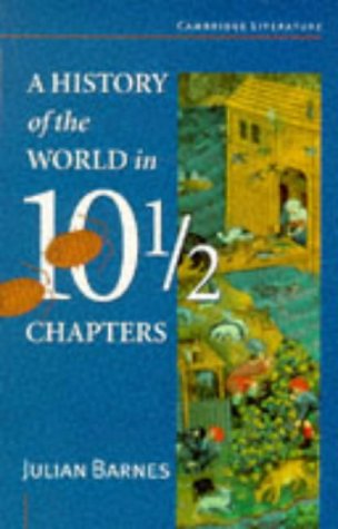 9780521484787: A HISTORY OF THE WORLD IN 10 1/2 CHAPTER (SIN COLECCION)