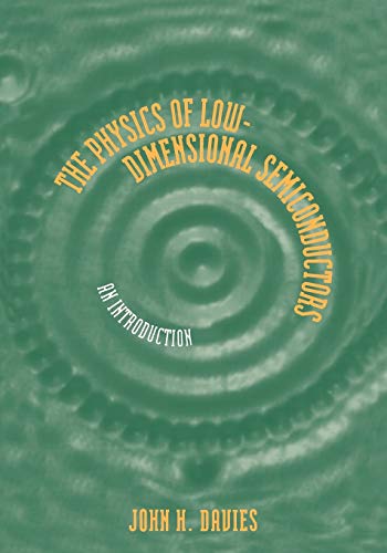 Beispielbild fr The Physics of Low-dimensional Semiconductors: An Introduction zum Verkauf von Goodwill Books