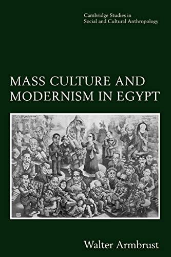 9780521484923: Mass Culture and Modernism in Egypt