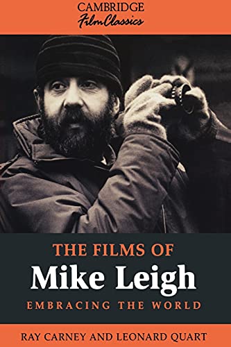 The Films of Mike Leigh (Cambridge Film Classics)