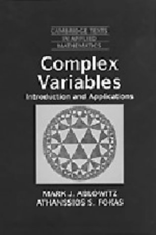 Imagen de archivo de Complex Variables: Introduction and Applications (Cambridge Texts in Applied Mathematics) a la venta por Dream Books Co.