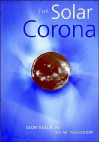 Stock image for The Solar Corona for sale by HPB-Diamond