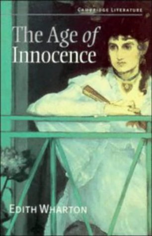 Beispielbild fr The Age of Innocence (Cambridge Literature) zum Verkauf von WorldofBooks