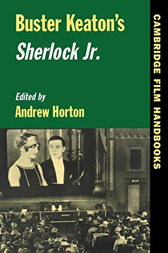 Buster Keaton's "Sherlock Jr." (Cambridge Film Handbooks Ser.)