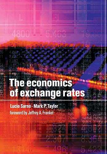 The Economics of Exchange Rates (9780521485845) by Sarno, Lucio; Taylor, Mark P.