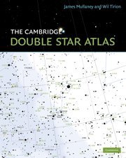 The Cambridge Double Star Atlas (9780521493437) by Mullaney, James