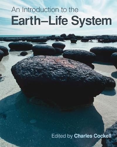 9780521493918: An Introduction to the Earth-Life System Hardback