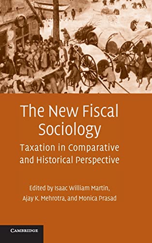 Stock image for New Fiscal Sociology: Taxation in Comparative and Historical Perspective for sale by Basi6 International