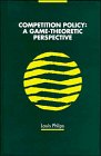 9780521495219: Competition Policy: A Game-Theoretic Perspective