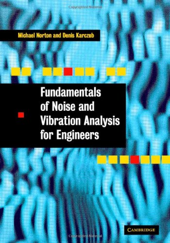 9780521495615: Fundamentals of Noise and Vibration Analysis for Engineers