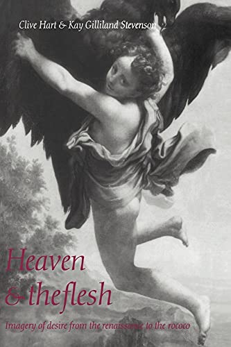 Stock image for Heaven and the Flesh: Imagery of Desire from the Renaissance to the Rococo for sale by Books of the Smoky Mountains