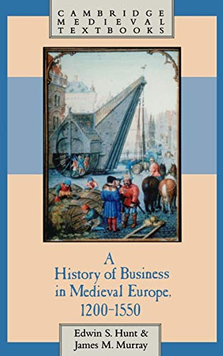 Beispielbild fr A History of Business in Medieval Europe, 1200 "1550 (Cambridge Medieval Textbooks) zum Verkauf von HPB-Red