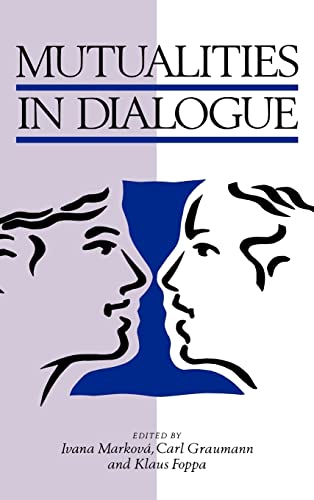 Stock image for MUTUALITIES IN DIALOGUE for sale by David H. Gerber Books (gerberbooks)