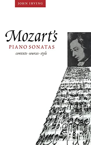9780521496315: Mozart's Piano Sonatas Hardback: Contexts, Sources, Style