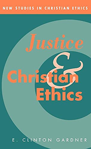 Stock image for Justice and Christian Ethics for sale by ThriftBooks-Dallas
