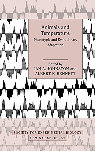 Stock image for Animals and Temperature : Phenotypic and Evolutionary Adaptation for sale by Better World Books