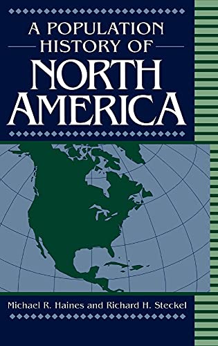 Stock image for A Population History of North America for sale by Better World Books: West