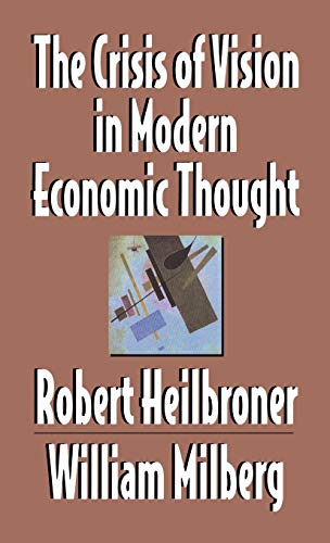 9780521497145: The Crisis of Vision in Modern Economic Thought Hardback