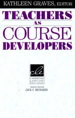 Stock image for Teachers as Course Developers (Cambridge Language Education) for sale by AwesomeBooks