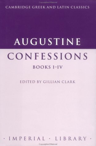 9780521497343: Augustine: Confessions Books I–IV