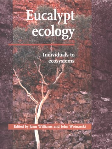 9780521497404: Eucalypt Ecology: Individuals to Ecosystems