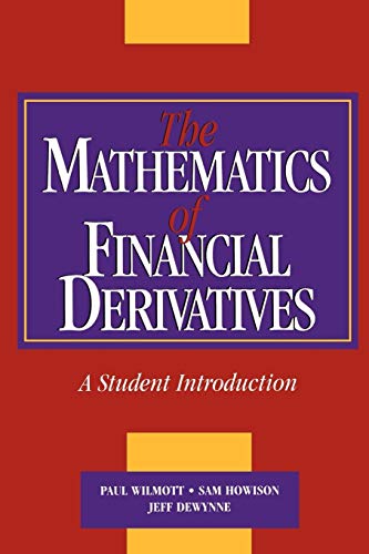 Stock image for The Mathematics of Financial Derivatives: A Student Introduction for sale by HPB-Red