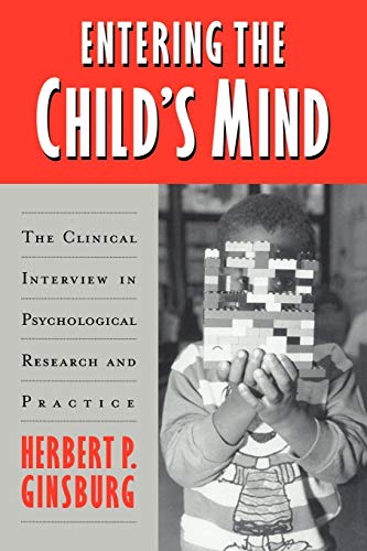 9780521498036: Entering the Child's Mind: The Clinical Interview In Psychological Research and Practice