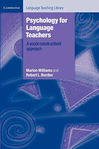 Beispielbild fr Psychology for Language Teachers : A Social Constructivist Approach zum Verkauf von Better World Books