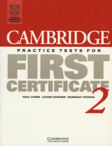 Beispielbild fr Cambridge Practice Tests for First Certificate 2 Student's book (FCE Practice Tests) zum Verkauf von MusicMagpie