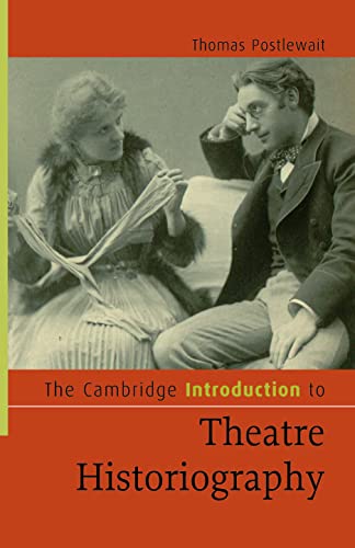 9780521499170: The Cambridge Introduction to Theatre Historiography
