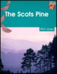 The Scots Pine (Cambridge Reading) (9780521499323) by Gates, Phil