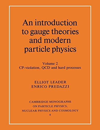 Stock image for An Introduction to Gauge Theories and Modern Particle Physics: Vol 2 for sale by Chiron Media