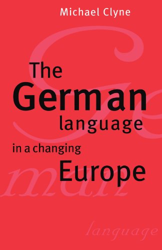 Beispielbild fr The German Language in a Changing Europe zum Verkauf von WorldofBooks