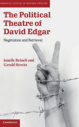 Beispielbild fr The Political Theatre of David Edgar: Negotiation and Retrieval zum Verkauf von Anybook.com