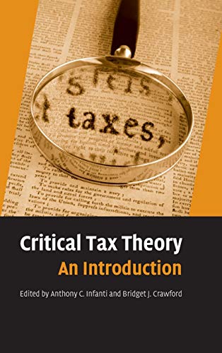 Critical Tax Theory: An Introduction